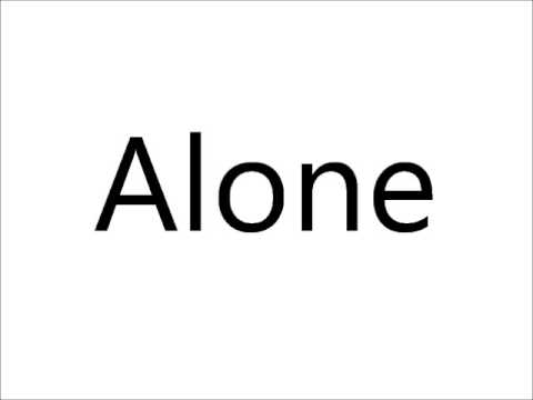 How to pronounce alone