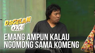 DAGELAN OK - Emang Ampun Kalau Ngomong Sama Komeng [25 Mei 2019]