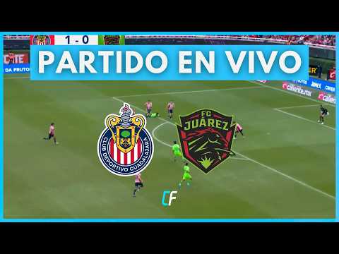 ✅ Chivas de Guadalajara vs Juárez [En Vivo] Liga MX - Jornada 2