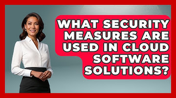 What Security Measures Are Used in Cloud Software Solutions? | The SaaS Pros Breakdown News