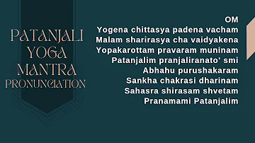 Patanjali Yoga Mantra Pronunciation and Meaning