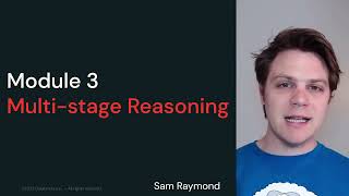 LLM Module 3 - Multi-stage Reasoning | 3.2 Module Overview