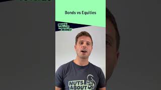Bonds vs Equities  #money  #investing  #finance  #personalfinance  #savings  #bonds  #stocks
