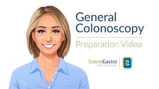 Salem Gastro General Colonoscopy Preparation
