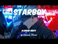 Weekend - StarBoy [audio edit]