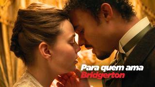 A ÓTIMA SÉRIE DE ÉPOCA QUE VAI CONQUISTAR OS FÃS DE BRIDGERTON