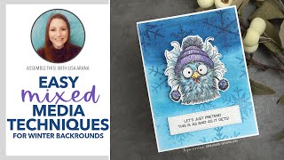 Easy Mixed Media Techniques for Winter Cards!