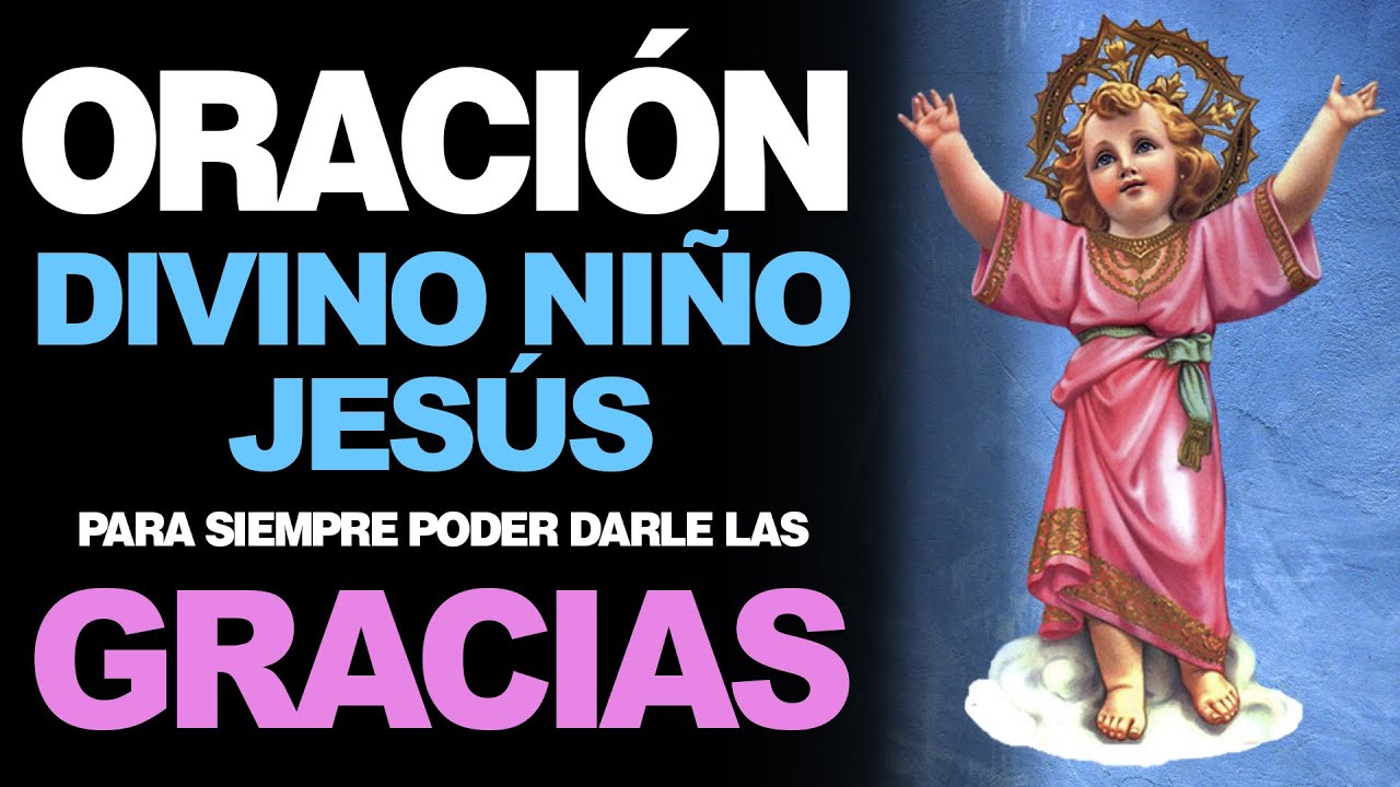 Oración al divino Niño Jesús para dar gracia infinitas - Fieles a Dios