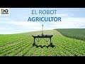 EL ROBOT AGRICULTOR ecoRobotik