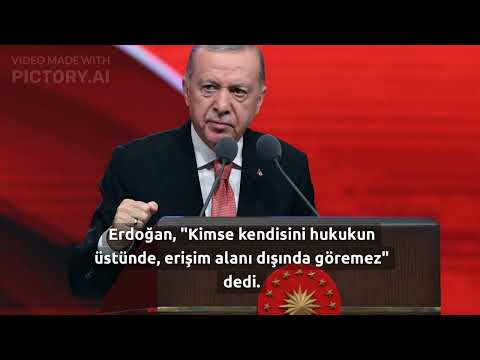 Erdoğan: Yargıya kimse