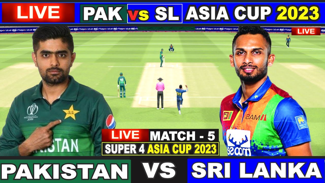 Live PAK Vs SL, Asia Cup, Super 4 Live Match Centre Pakistan Vs Sri Lanka Last 12 Overs