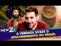 🇧🇷DESCUBRA TODA A VERDADE SOBRE COMO SURGIU O BRASIL | NEW-Z com Odir Fontoura - #003