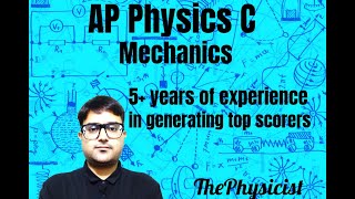 How to Prepare for AP Physics C Mechanics 2025 for a Perfect 5