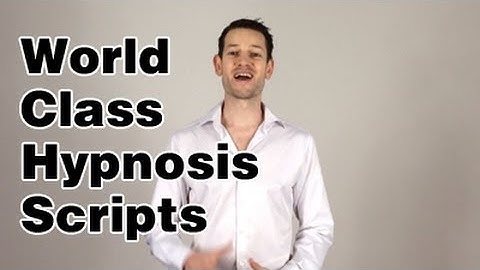 World Class Hypnosis Scripts