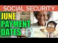 Social security checks  june 2024 payment schedule dates update