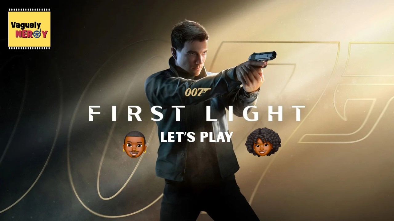 007 First Light Gameplay Walkthrough Part 1 - Let's Play with Vaguely Nerdy Podcast 007 First Light Gameplay Walkthrough Part 1 - Let's Play with Vaguely Nerdy Podcast