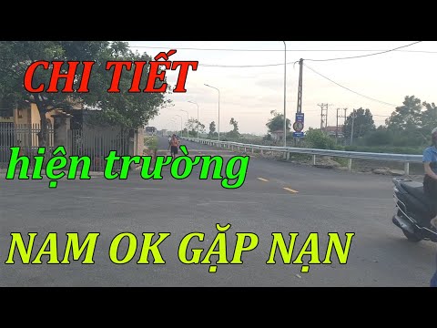 Video Cận cảnh hiện trường Nam ok đội Duy Thường TV gặp tai... - youtube