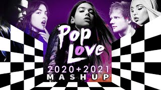 PopLove 9 | ♫ MASHUP OF 2021 + 2020 By Robin Skouteris (100 songs)