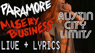 Paramore- “Misery Business” Austin City Limits [live + lyrics]
