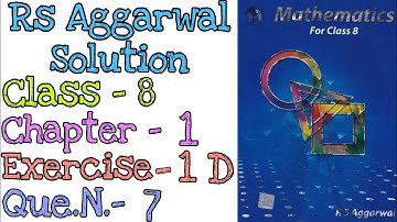 Rational Numbers | Class 8 Exercise 1D Question 7 | Rs Aggarwal | Md Sir