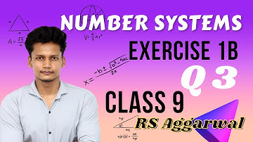 Number Systems | Ex 1B Q3 | Chapter 1 | Class 9 RS Aggarwal | CBSE | Rajmith study