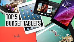Best cheap tablets: Our top 5 budget picks