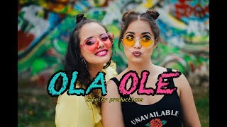 Andjela&Nadja  Ola Ole (Official Video)