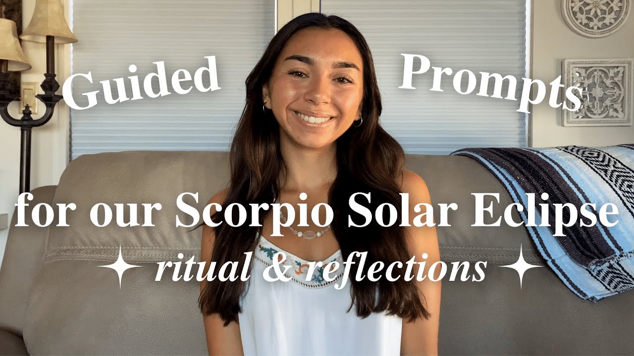 Scorpio Solar Eclipse Guided Journaling Prompts 🌻 October 25, 2022 with Jocelyn