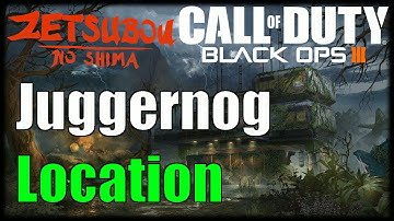 COD Black Ops 3 Zombies Zetsubou No Shima Juggernog Location