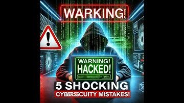 5 Shocking Cybersecurity Mistakes You’re Making DAILY! (MUST-WATCH)