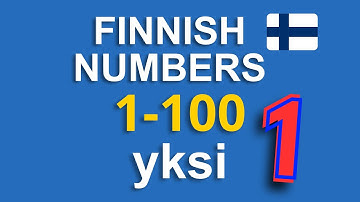 Learn Finnish Numbers 1–100: Numerot Suomeksi | Counting in Finnish | Finnish Lesson for Beginners