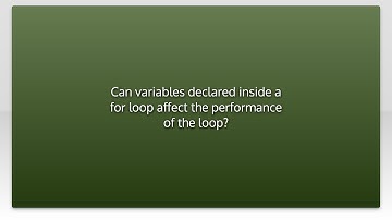 Can variables declared inside a for loop affect the performance of the loop?