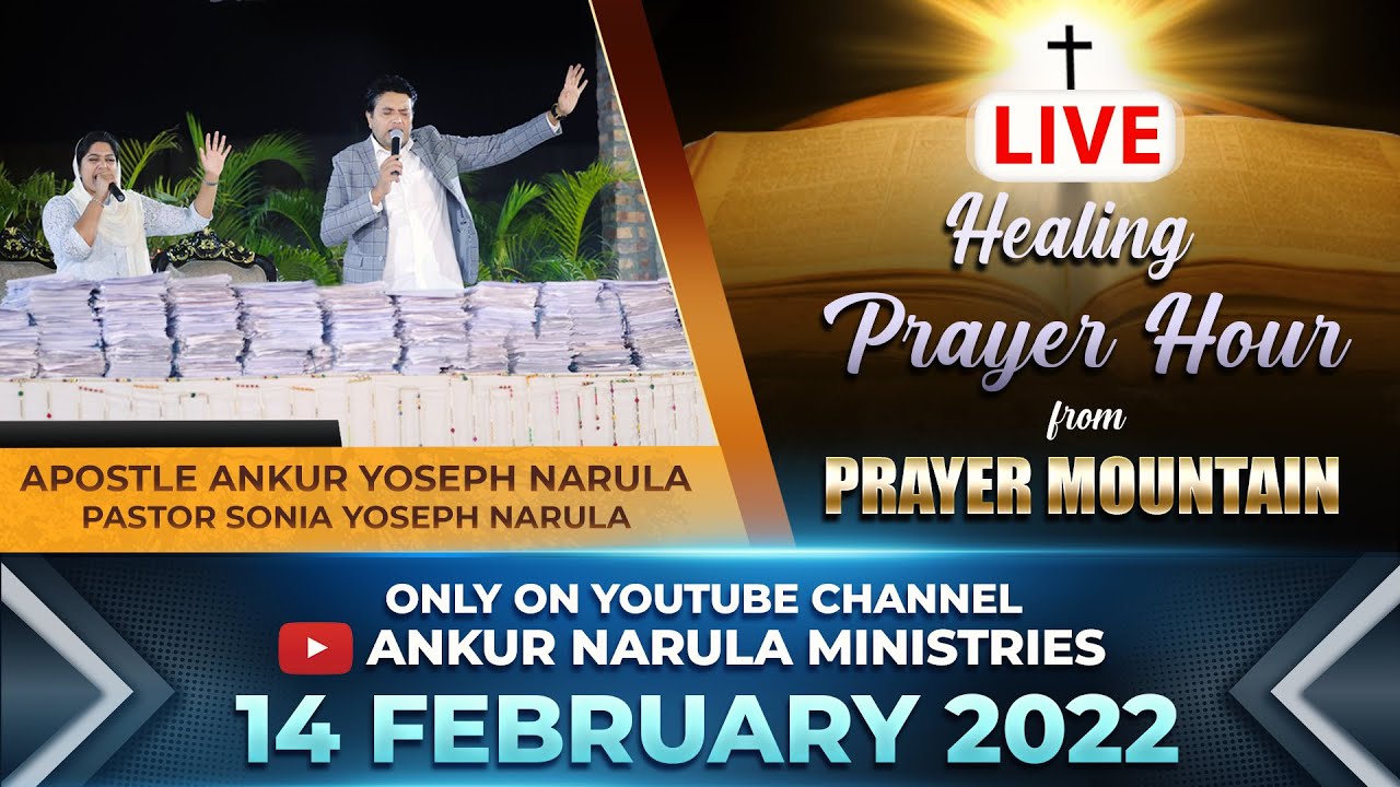 LIVE FROM PRAYER MOUNTAIN APOSTLE ANKUR YOSEPH NARULA & PASTOR SONIA