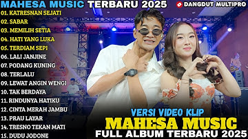 KATRESNAN SEJATI - Sadewok Ft Diva Hani - SABAR - MAHESA MUSIC FULL ALBUM TERBARU 2025