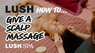 How To Give A Scalp Mage