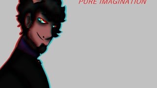 Pure Imagination | OC Map | OPEN (pmv/amv) MOVED