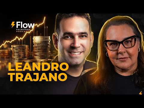 LEANDRO TRAJANO | Flow Lectures #007