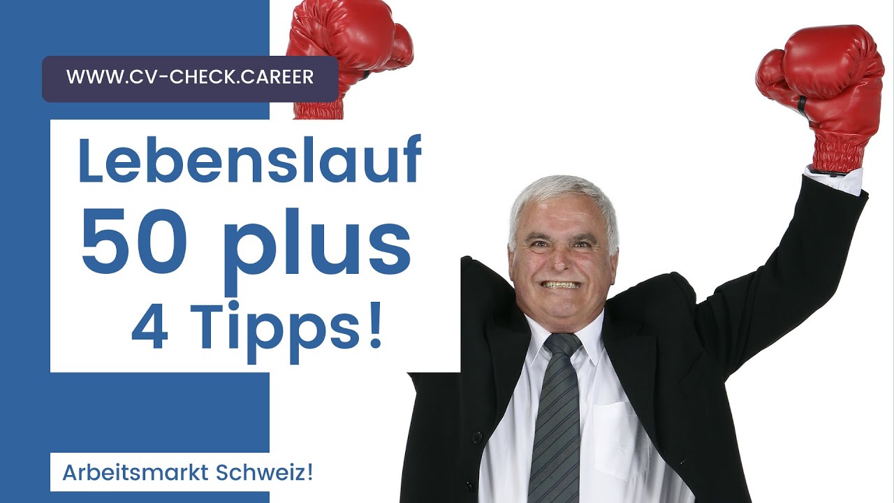 Lebenslauf 50 Plus - 4 Tipps, die garantiert weiterhelfen