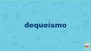 dequeísmo - ABCDEFiore