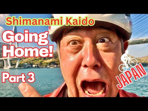 Cycling the Shimanami Kaido in Japan:  Going Home!  (Part 3)