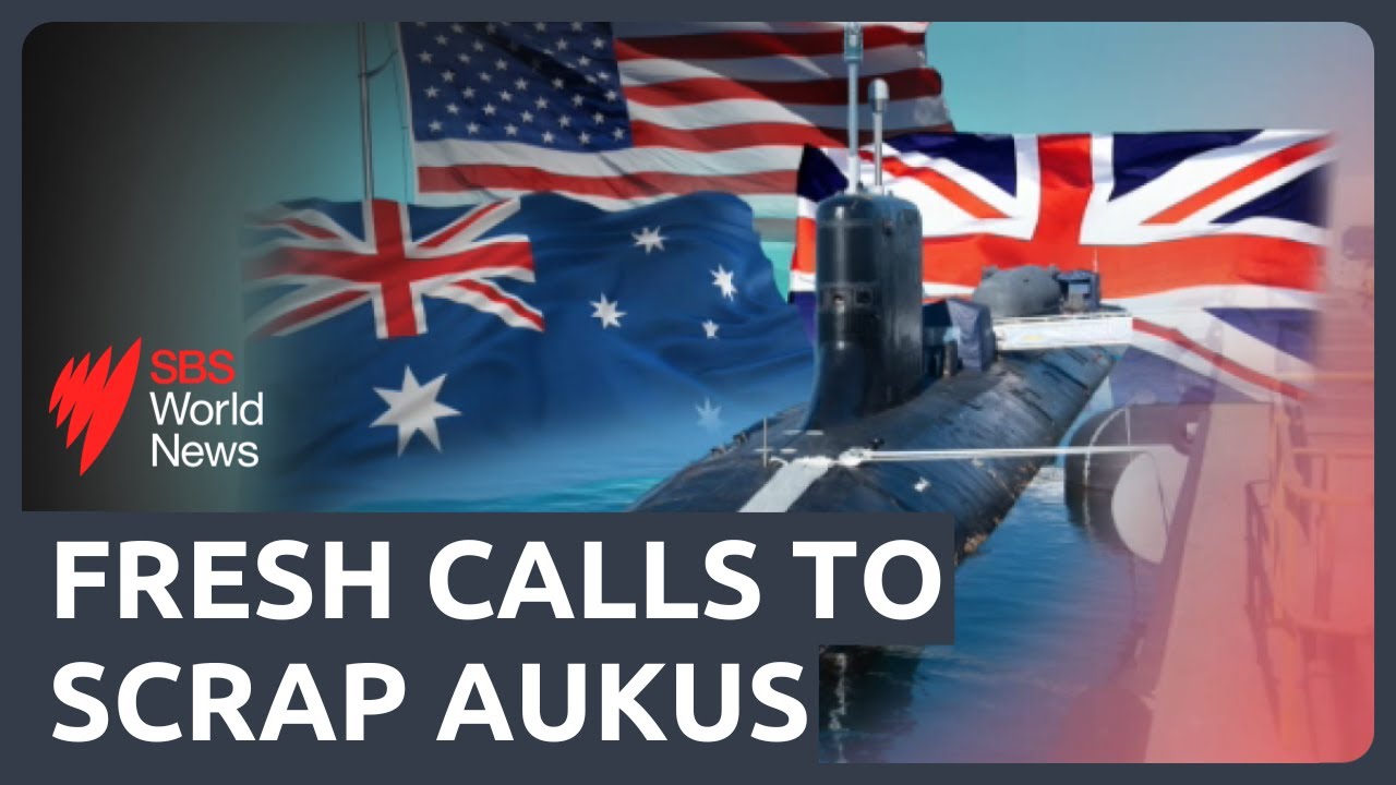 AUKUS submarine deal challenged from within Australian government - YouTube