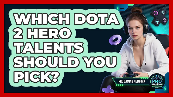 Which Dota 2 Hero Talents Should You Pick? - Pro Gaming Network