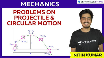 Mechanics: Projectile & Circular Motion Problems  | JAM Physics | Let