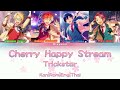 『แปลไทย』{ ES! } Trickstar                     「Cherry Happy Stream🍒🌸」 [ Kan|Rom|Eng|Thai ]