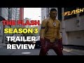 The flash season 3 comic con trailer breakdownreviewnow whos the villain flash