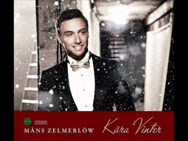 Mans Zelmerlow - Kära Vinter
