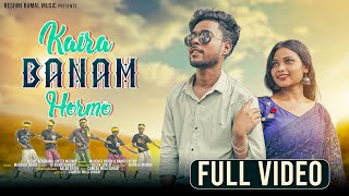 Video thumbnail of "KAIRA BANAM HORMO  (FULL VIDEO)// NEW SANTALI VIDEO 2023 // BISHAL ,JAYEETA // MAHENTA , NAMITA"