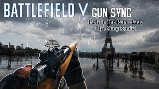 GUN SYNC | Paris In The Rain - Lauv (Hye Sung Remix)