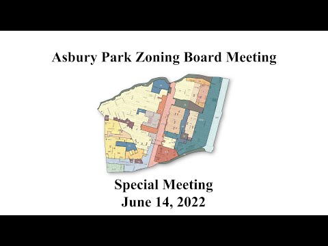 Asbury Park Zoning Board Special Meeting - June 14, 2022