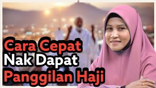 Ustazah Asma Harun : CARA CEPAT NAK DAPAT PANGGILAN HAJI